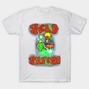 huncho T-Shirt